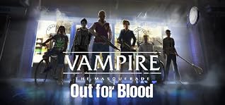 Vampire the Masquerade: Out for Blood