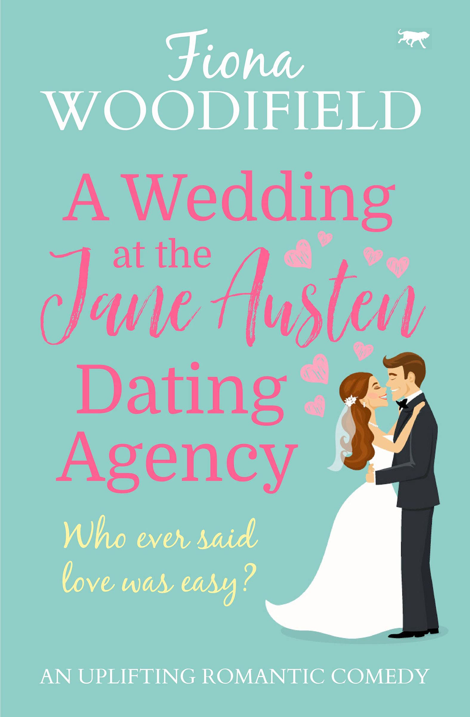 A Wedding at the Jane Austen Dating Agency: An Uplifting Romantic Comedy (Kindle Edition)