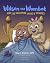 Wilson the Wombat and the Nighttime What-If Worries by Amy Orlovich