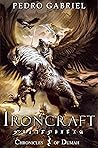 Ironcraft (Chronicles of Dumah) Ironcraft (Chronicles of Dumah)