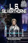 Helix by L.S. Silverthorne