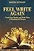 Feel Write Again: Crush You...