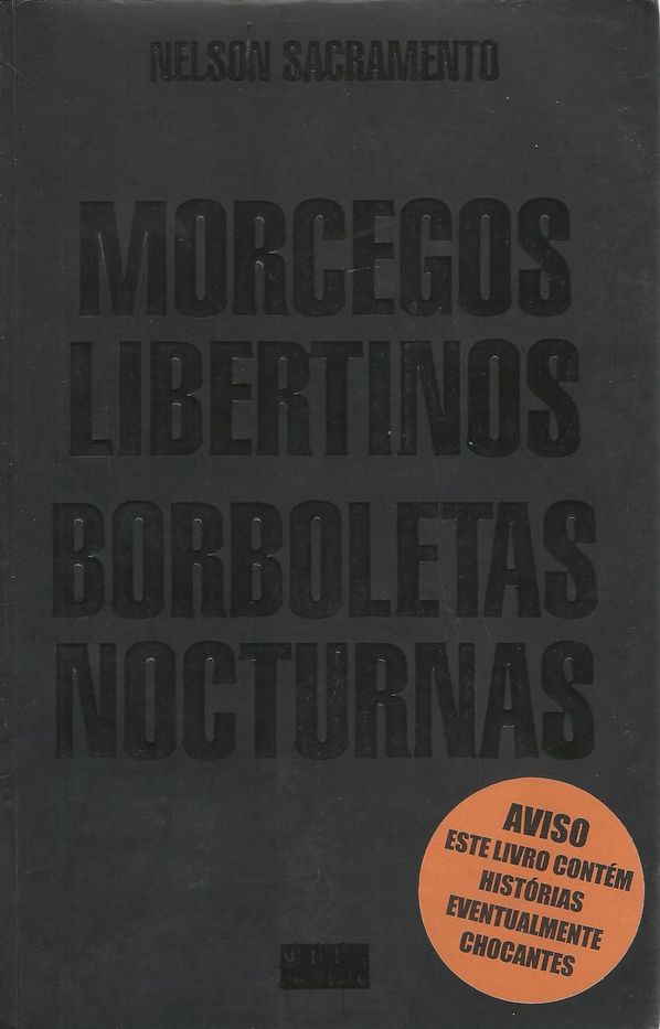 Morcegos Libertinos, Borboletas Nocturnas (Paperback)