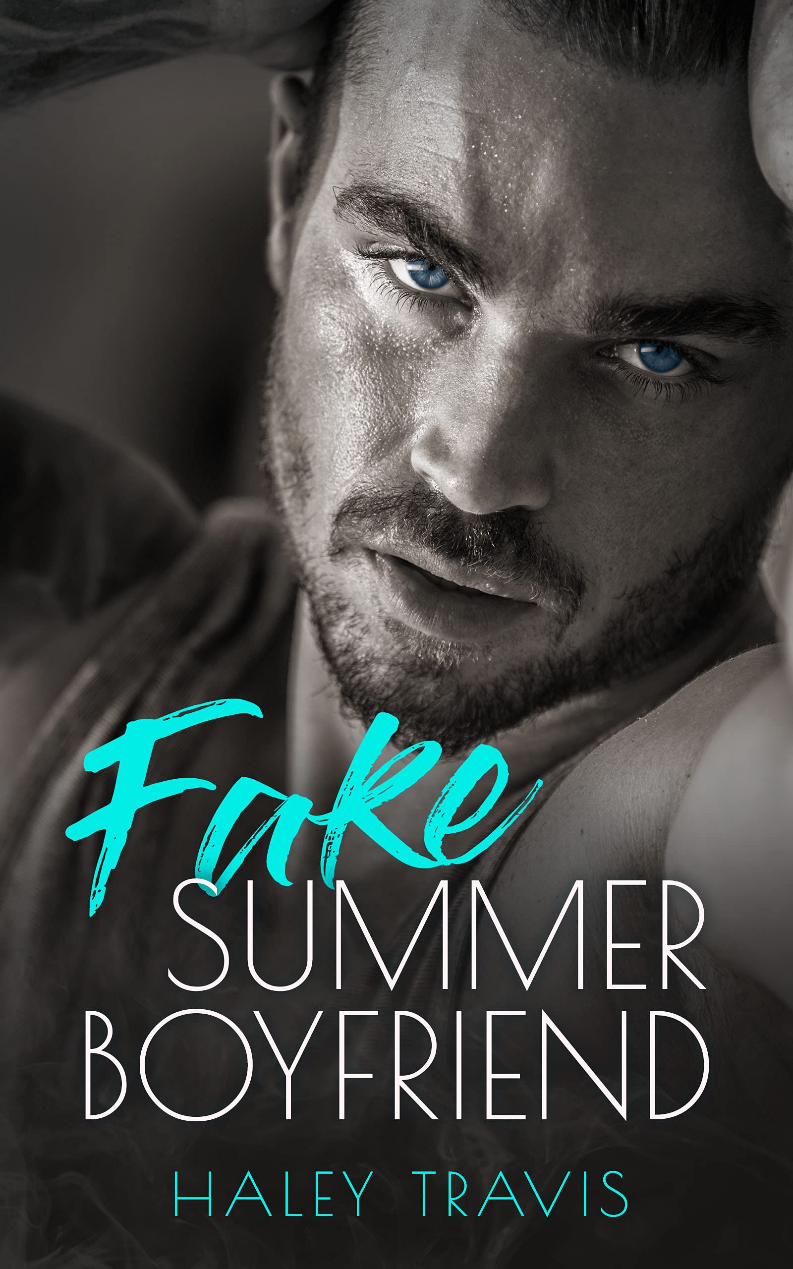 Fake Summer Boyfriend (Kindle Edition)