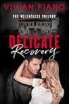 Delicate Recovery