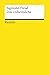Das Unheimliche: Freud, Sigmund – Wissen über mentale Gesundheit (Reclams Universal-Bibliothek) (German Edition)