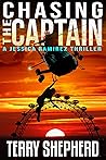 Chasing the Captain