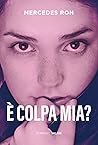 È colpa mia?