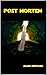Post mortem