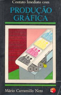Contato imediato com produção gráfica (Paperback)