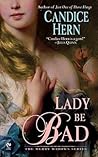 Lady Be Bad (Merry Widows, #3)