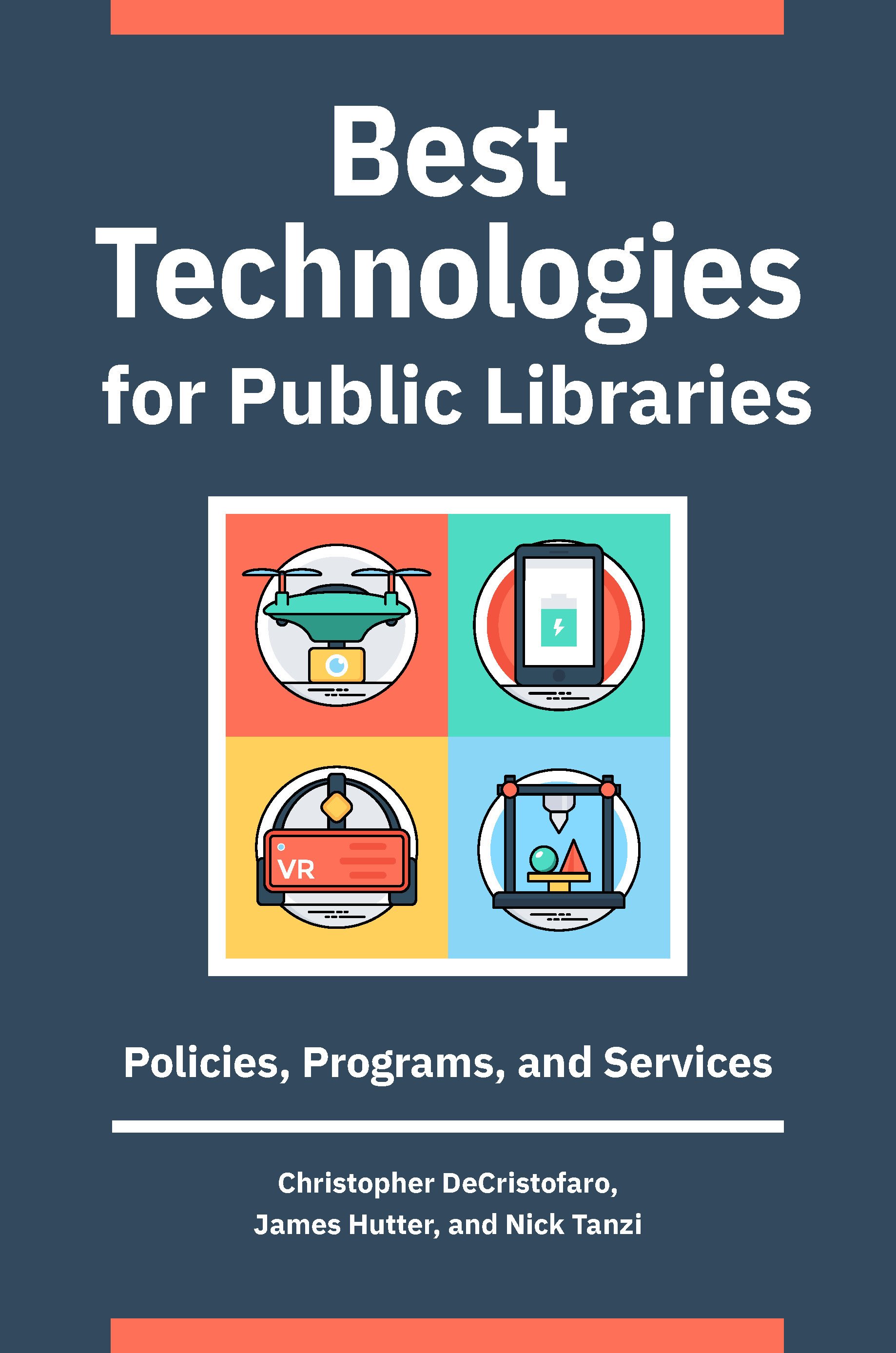 Best Technologies for Public Libraries: Policies, Programs, and Services (Paperback)