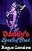 Daddy's Spoiled Brat (Daddy...