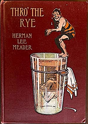 Thro' the Rye: A Guide for the Thirsty Pilgrims in the Rye Field (Hardcover)