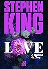 Love: A história ...
