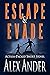 Escape & Evade: An Action-P...