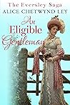 An Eligible Gentleman by Alice Chetwynd Ley