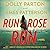Run Rose Run