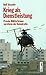 Krieg als Dienstleistung by Rolf Uesseler