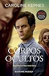 Corpos Ocultos by Caroline Kepnes