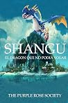 Shangu, El Dragón que no podía volar: Childrens Spanish book, Libros de ninos, libros en espanol, cuento para dormir, bedtime story (Spanish Edition) Shangu, El Dragón que no podía volar: Childrens Spanish book, Libros de ninos, libros en espanol, cuento para dormir, bedtime story (Spanish Edition)