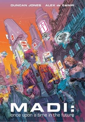 Madi: Once Upon a Time in the Future (Paperback)