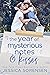 The Year of Mysterious Notes & Kisses (The Honeyton Alexis Series Book 6) by Jessica Sorensen