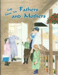 God Gave Us Fathers and Mothers (Little Jewel book)