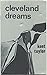 Cleveland dreams by Kent Taylor
