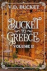 Bucket To Greece ...