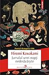 Jurnalul unei nopți nedesăvârșite by Hiromi Kawakami