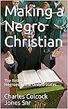 Making a Negro Ch...