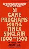 51 Game Programs for the Timex Sinclair 1000 and 1500