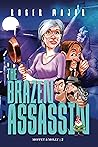 THE BRAZEN ASSASSIN