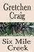Six Mile Creek