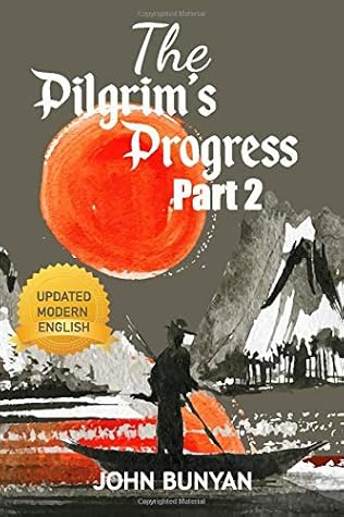 Pilgrim's Progress 2: Unabridged, With the Original Illustrations