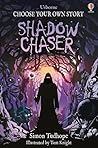 Shadow Chaser