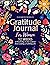 Gratitude Journal For Women by Elizabeth Crowley
