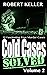 Cold Cases Solved Volume 2:...
