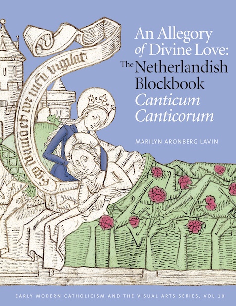 An Allegory of Divine Love: The Netherlandish Blockbook Canticum Canticorum (Unknown Binding)