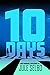 10 DAYS, A Dee Rommel Mystery. (#1)