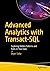 Advanced Analytics with Transact-SQL: Exploring Hidden Patterns and Rules in Your Data
