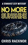 No More Sunshine:...