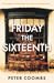 Friday the Sixteenth by Peter Coombs