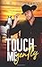 Touch Me Gently