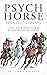 Psych Horse Handicapping: Using Your Head to Win by a Head and Be Ahead