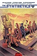 The Synthetics Vol. 1: The Robot Revolution