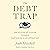 The Debt Trap: How Student ...