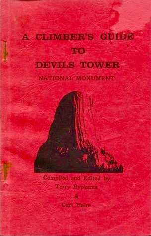 "A climber's guide to devils tower" (Paperback)