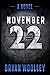 November 22: A Novel